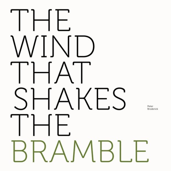 The Wind That Shakes the Bramble Album 