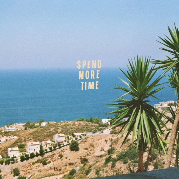 Spend More Time - album