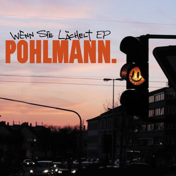 Pohlmann. Wenn Sie Lächelt, 2011