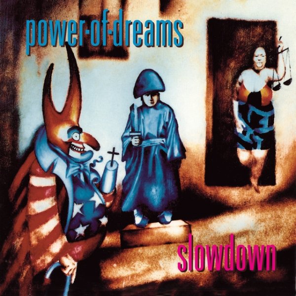 Power Of Dreams Slowdown, 1992