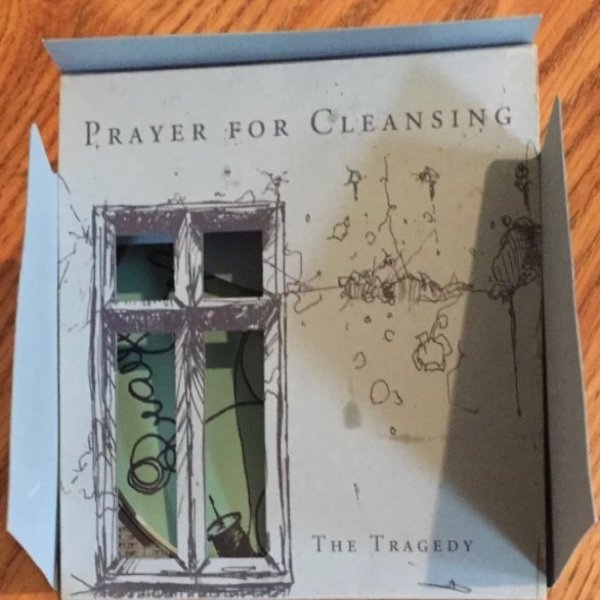 Prayer For Cleansing The Tragedy, 2004