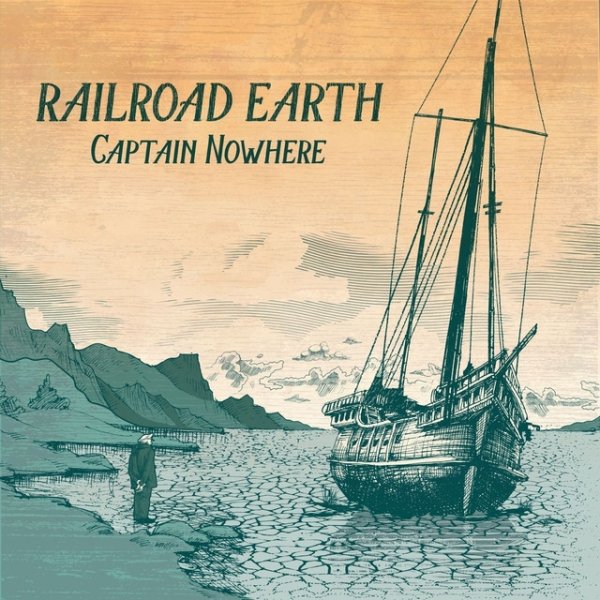 Railroad Earth Captain Nowhere, 2017