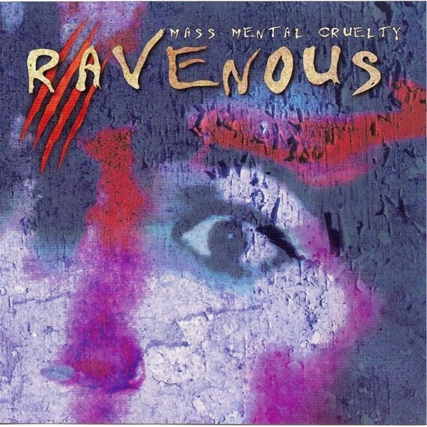 Album Ravenous - Mass Mental Cruelty