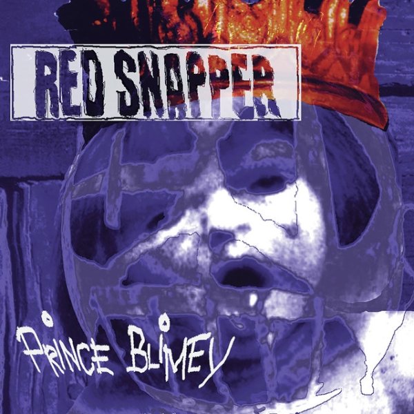 Album Red Snapper - Prince Blimey