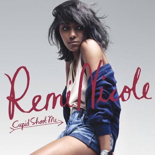 Album Remi Nicole - Cupid Shoot Me