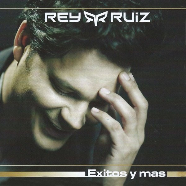 Rey Ruiz Éxitos y Más, 2010