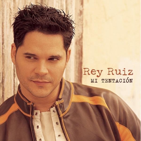 Album Rey Ruiz - Mi Tentacion