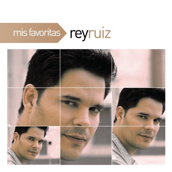 Mis Favoritas: Rey Ruiz Album 