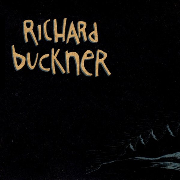 Richard Buckner The Hill, 2000