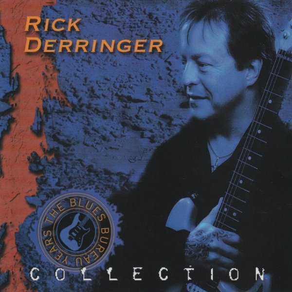 Album Rick Derringer - Collection: The Blues Bureau Years