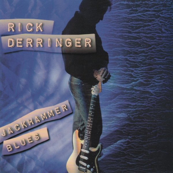 Rick Derringer Jackhammer Blues, 2000