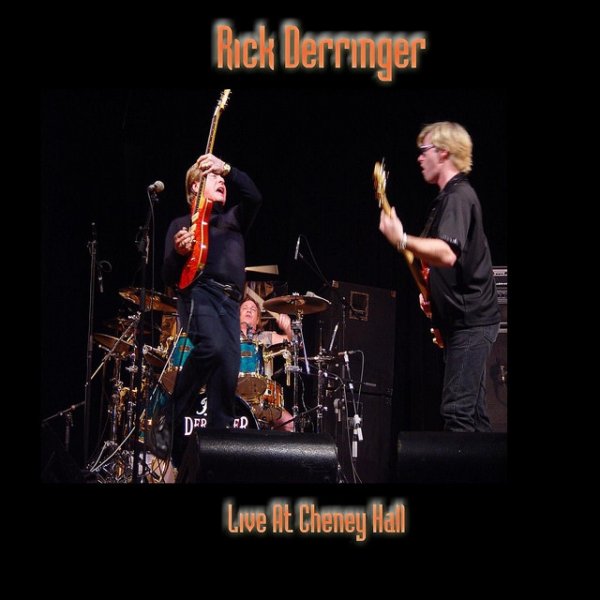 Album Rick Derringer - Live At Cheney Hall