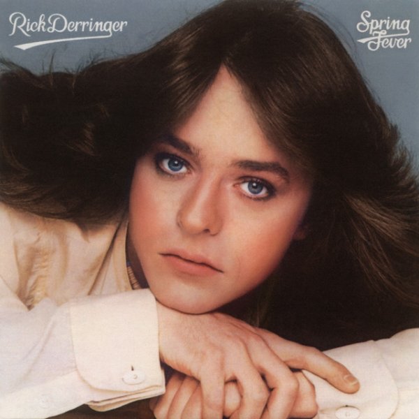 Rick Derringer Spring Fever, 1975