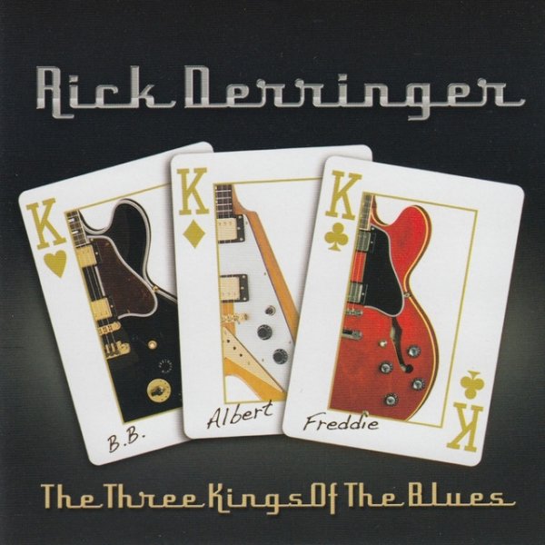 Album Rick Derringer - The Three Kings of the Blues