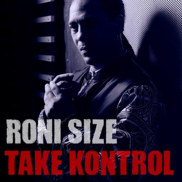 Roni Size Take Kontrol, 2014