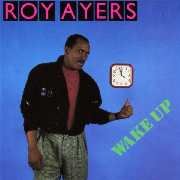 Roy Ayers Wake Up, 1989