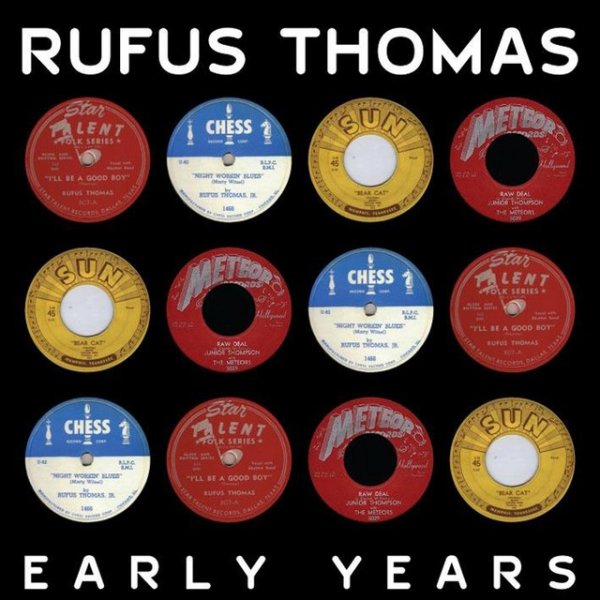 Rufus Thomas Early Years, 2010