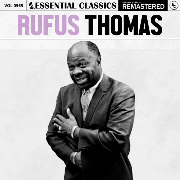 Essential Classics, Vol. 565: Rufus Thomas - album