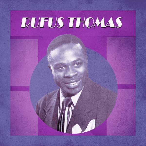 Presenting Rufus Thomas - album