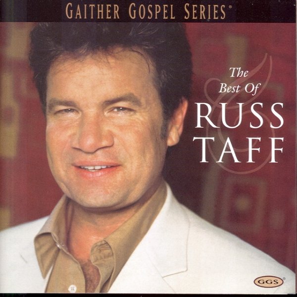 Russ Taff The Best Of Russ Taff, 2003