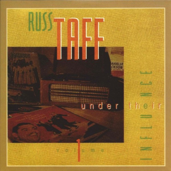 Russ Taff Under Their Influence, 2005