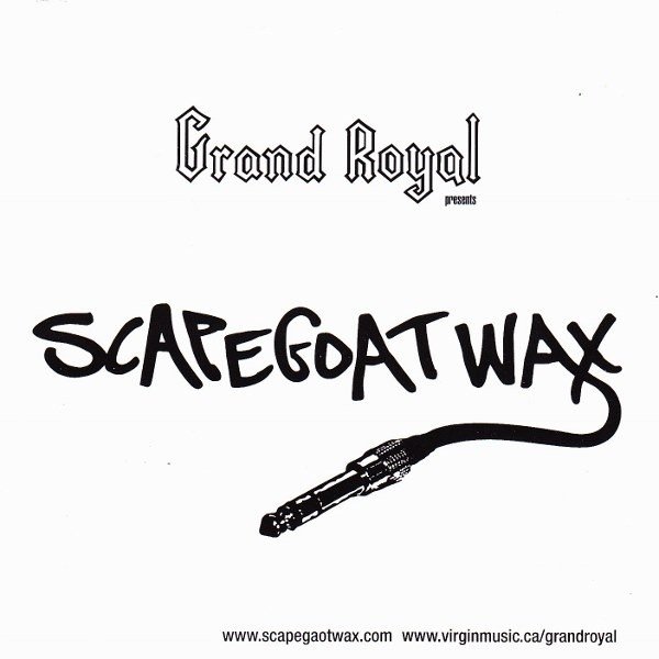 Grand Royal Presents Scapegoat Wax Album 