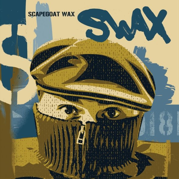 Scapegoat Wax SWAX, 2002