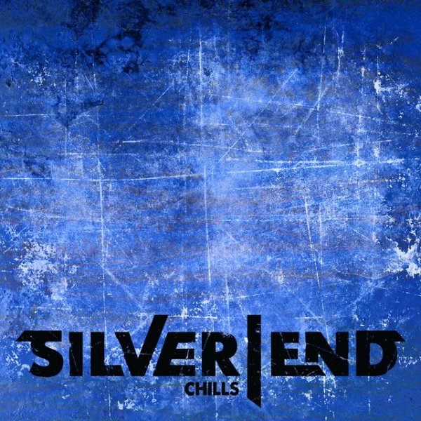 Album Silver End - Chills