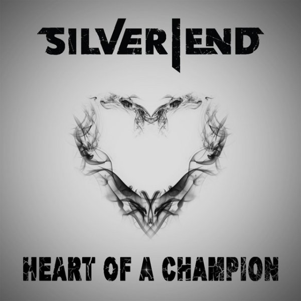 Album Silver End - Heart of a Champion