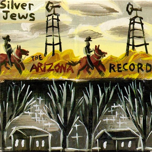 Silver Jews The Arizona Record, 1993