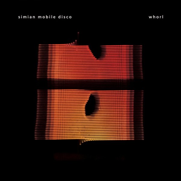 Album Simian Mobile Disco - Whorl