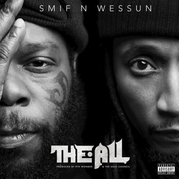 Smif-n-Wessun The All, 2019