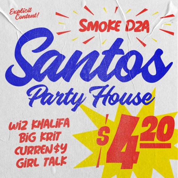 Album Smoke DZA - Santos Party House