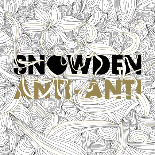 Album Snowden - Anti-Anti