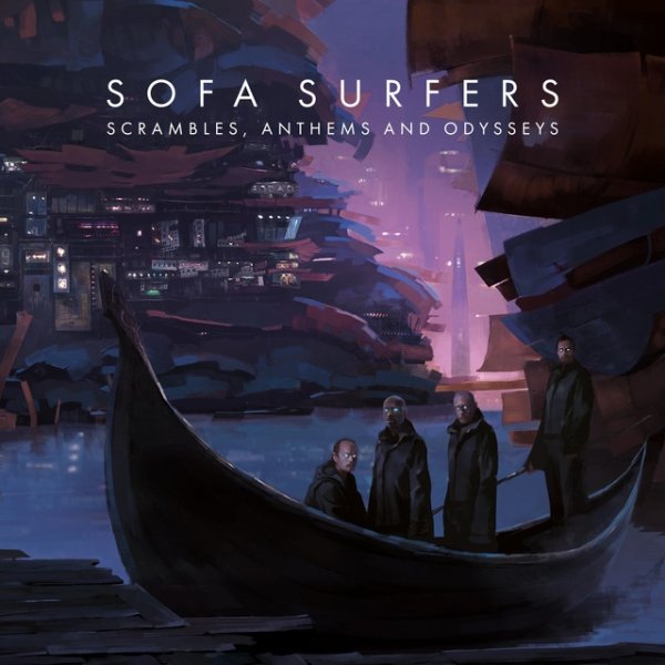 Album Sofa Surfers - Scrambles, Anthems and Odysseys