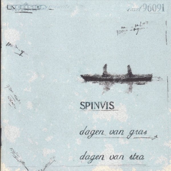 Spinvis Dagen Van Gras, Dagen Van Stro, 2005