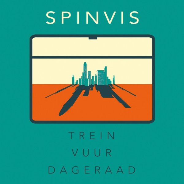 Spinvis Trein Vuur Dageraad, 2017