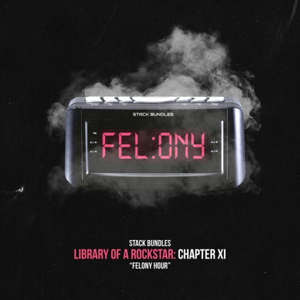 Stack Bundles Library of a Rockstar: Chapter 11 - Felony Hour, 2019