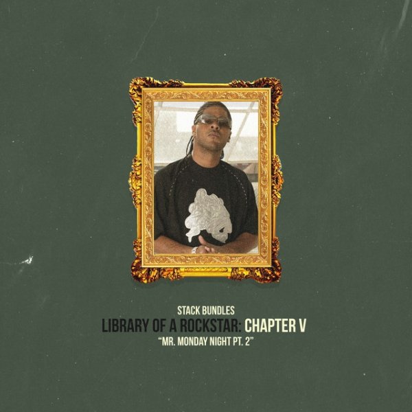 Library of a Rockstar: Chapter 5 - Mr. Monday Night, Pt. 2 Album 