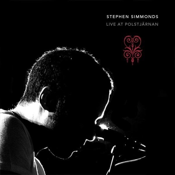 Stephen Simmonds: Live At Polstjärnan Album 