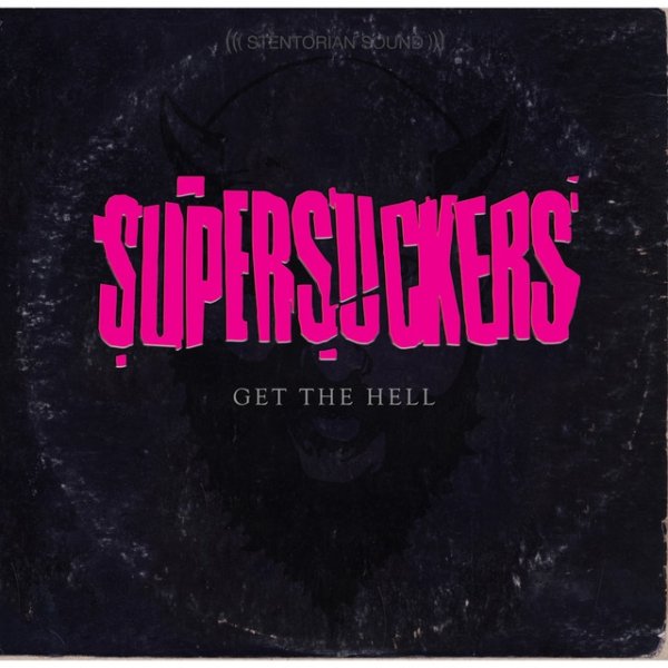 Supersuckers Get the Hell, 2014