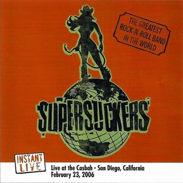 Supersuckers Live at the Casbah 2006 / San Diego Album 