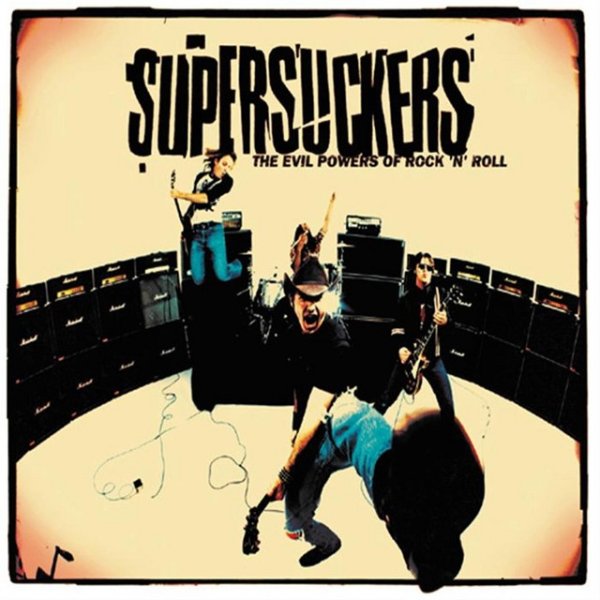 Supersuckers The Evil Powers Of Rock 'n' Roll, 1999