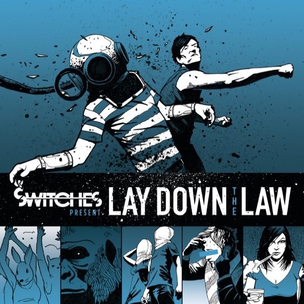 Album Switches - Lay Down The Law