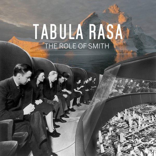 Tabula Rasa The Role of Smith, 2003