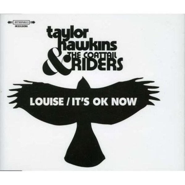 Album Taylor Hawkins & The Coattail Riders - Louise / It