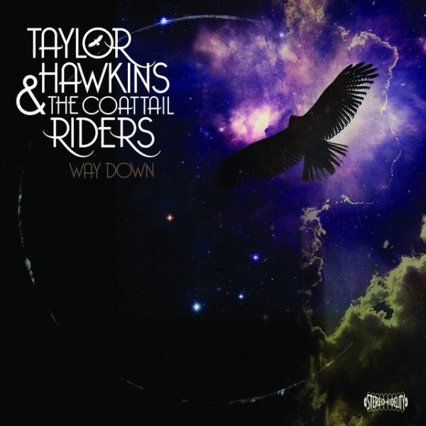 Taylor Hawkins & The Coattail Riders Way Down, 2010