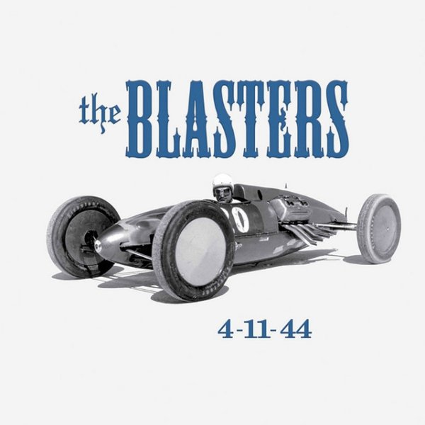 The Blasters 4-11-44, 2005