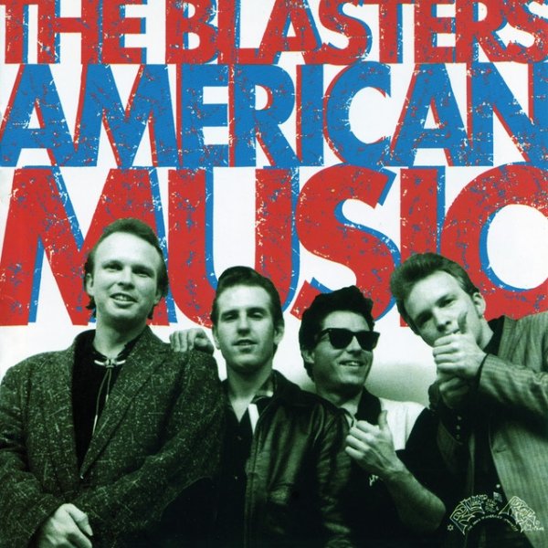 The Blasters American Music, 1980