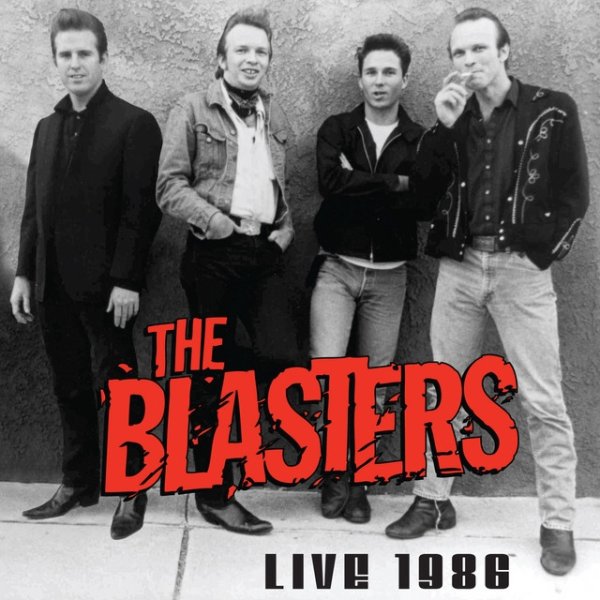 The Blasters Live 1986, 2011